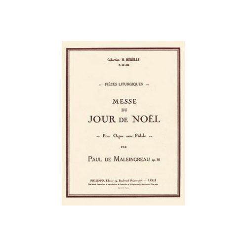 COMBRE Maleingreau - Messe Du Jour De Noël Op.30 - Orgue Sans Pédale
