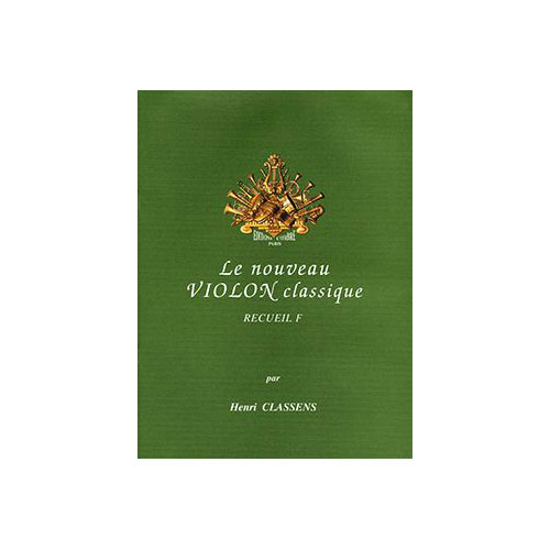 COMBRE CLASSENS HENRI - NOUVEAU VIOLON CLASSIQUE VOL.F - VIOLON ET PIANO