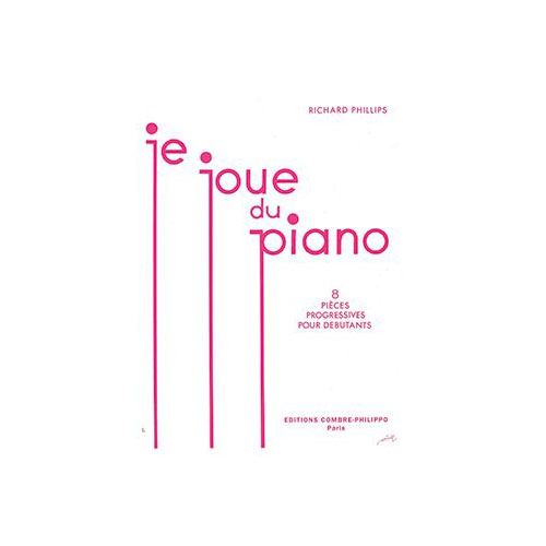 COMBRE Phillips - Je Joue Du Piano - Piano