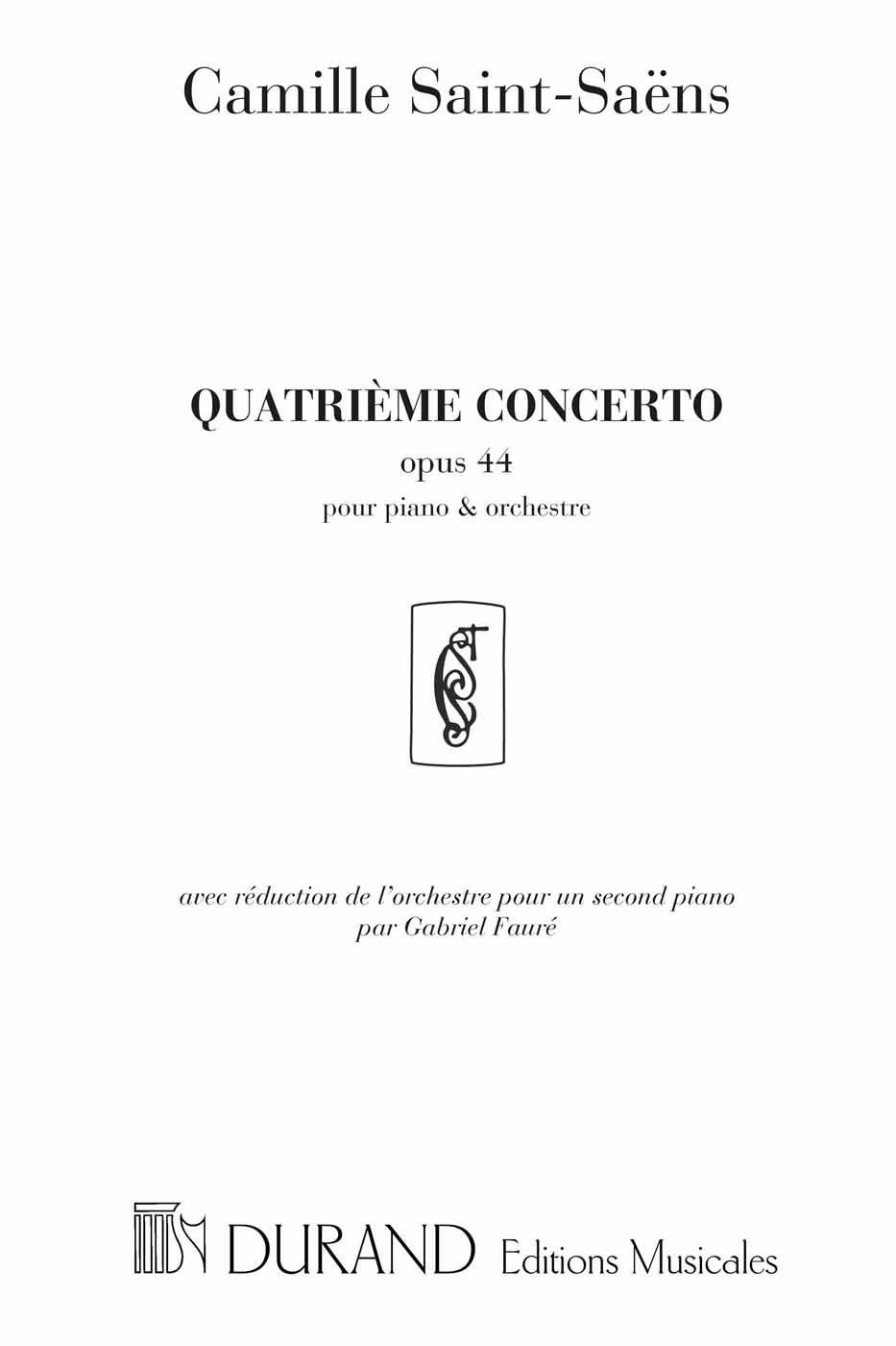 DURAND SAINT SAENS C. - CONCERTO N 4 OP 44 - PIANO ET ORCHESTRE