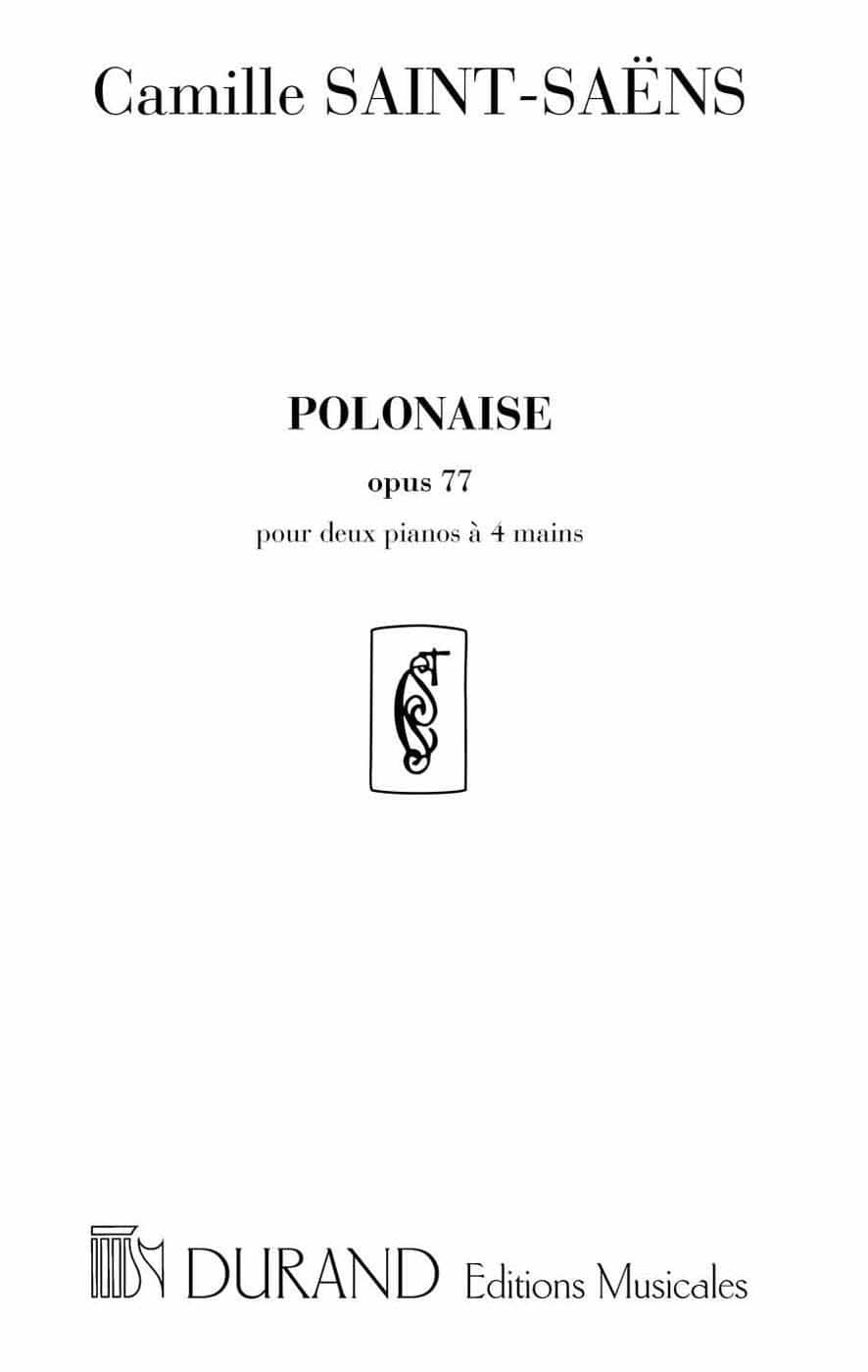 DURAND SAINT SAENS C. - POLONAISE OP 77 - 2 PIANOS