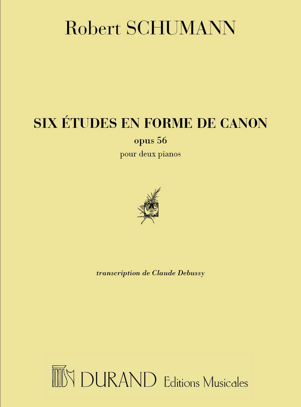 DURAND SCHUMANN - 6 ETUDES EN FORME DE CANON - OPUS 56 - PIANO