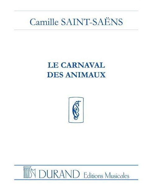 DURAND SAINT-saens - Le Carnaval Des Animaux - Poche