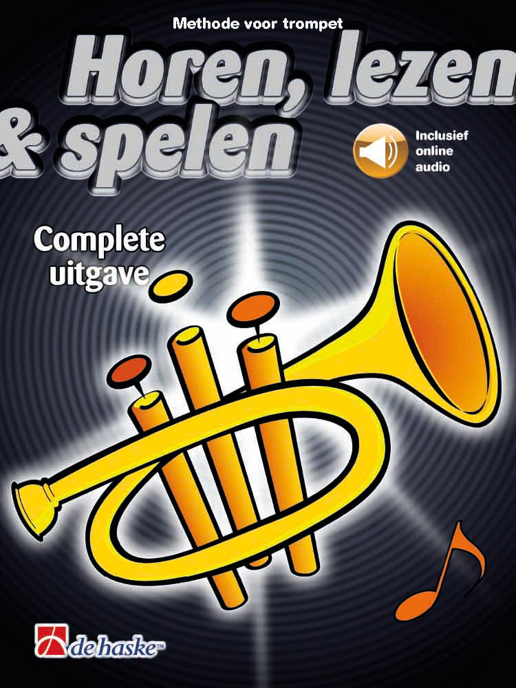 DEHASKE Horen, lezen & spelen Complete uitgave trompet - Version Neerlandais