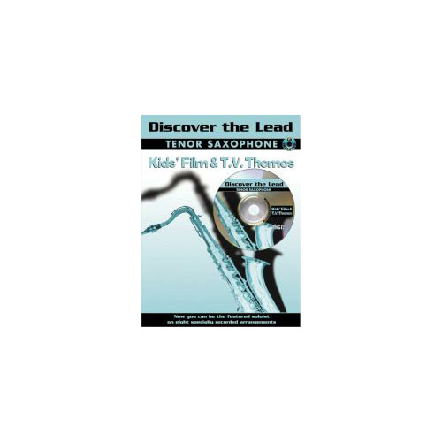 FABER MUSIC DISCOVER THE LEAD - KID'S FILM/TV + CD - SAXOPHONE AND PIANO 