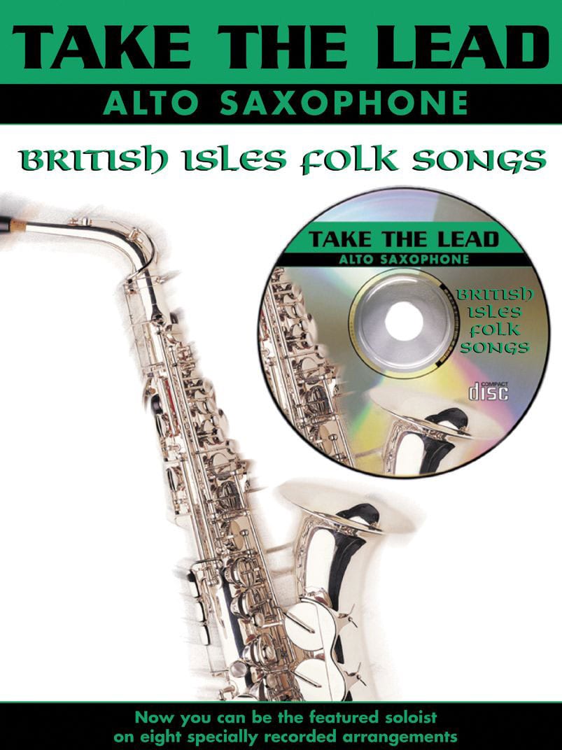 FABER MUSIC TAKE THE LEAD - BRITISH ISLES + CD - SAXOPHONE AND PIANO 