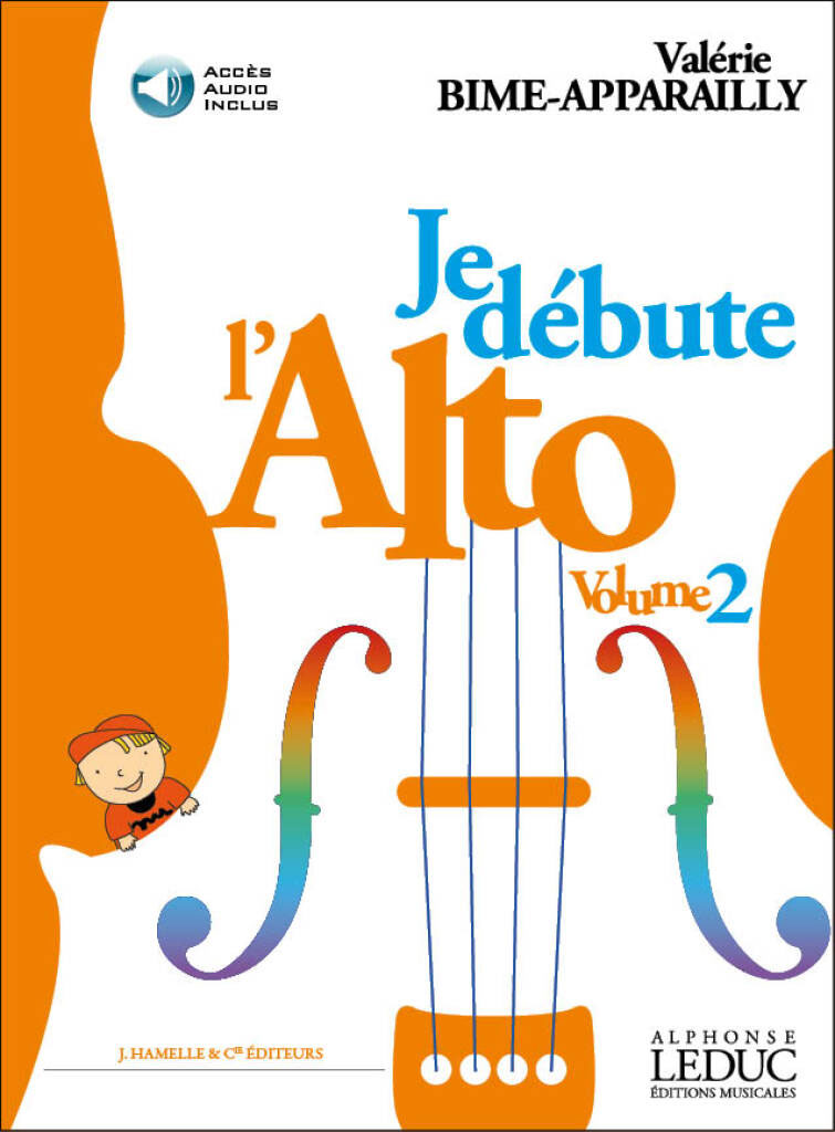 HAMELLE EDITEURS BIME-APPARAILLY - JE DEBUTE L'ALTO + Audio VOL.2 