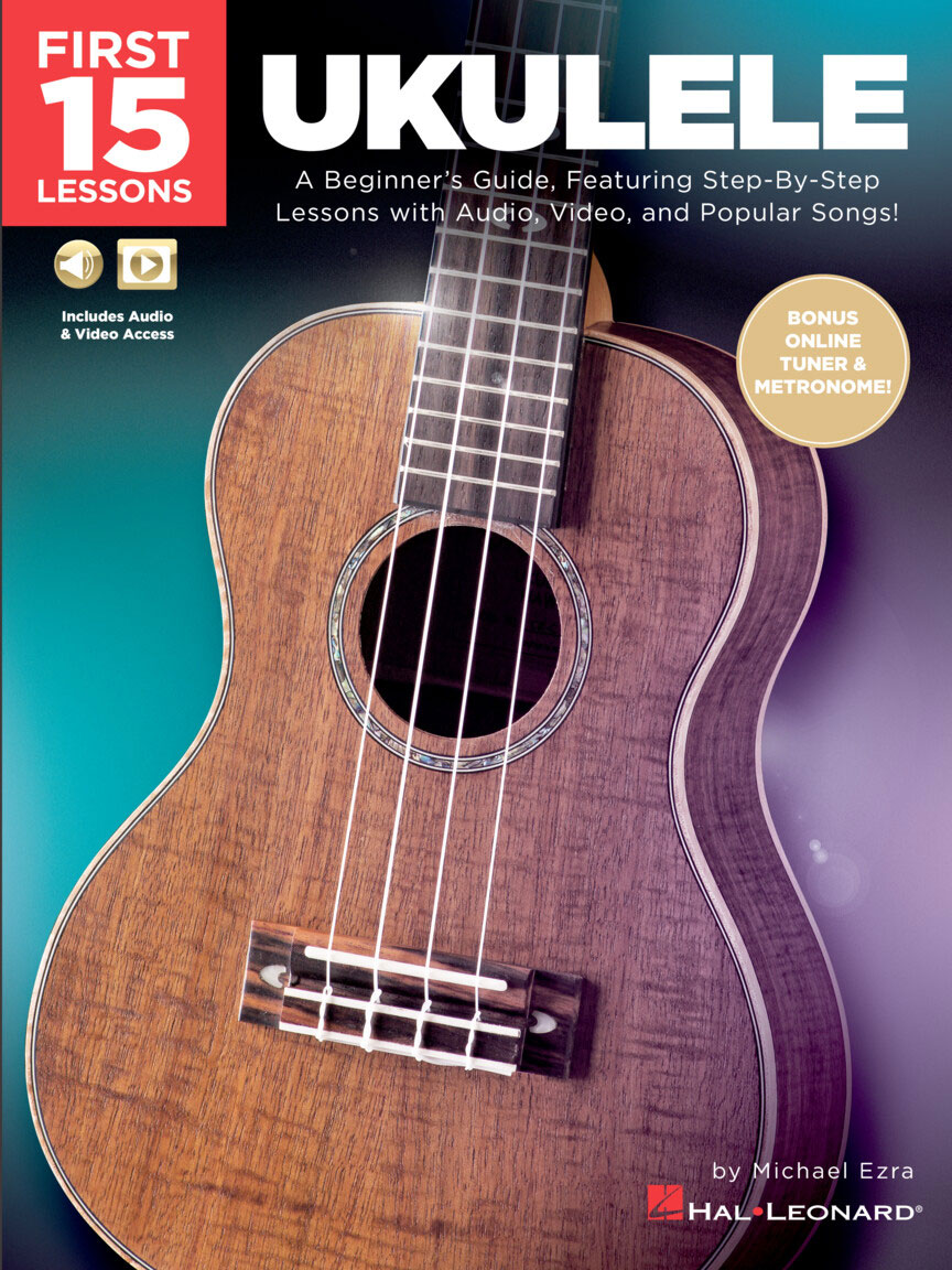HAL LEONARD First 15 Lessons - Ukulele - English version