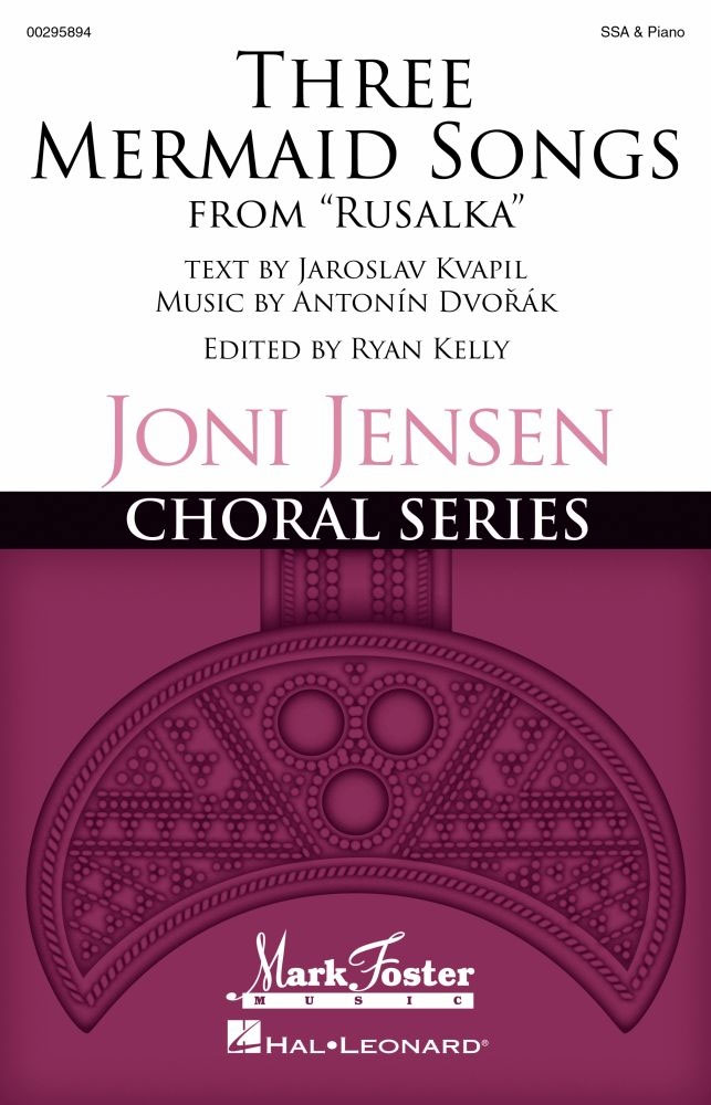 HAL LEONARD Three Mermaid Songs (from Rusalka)