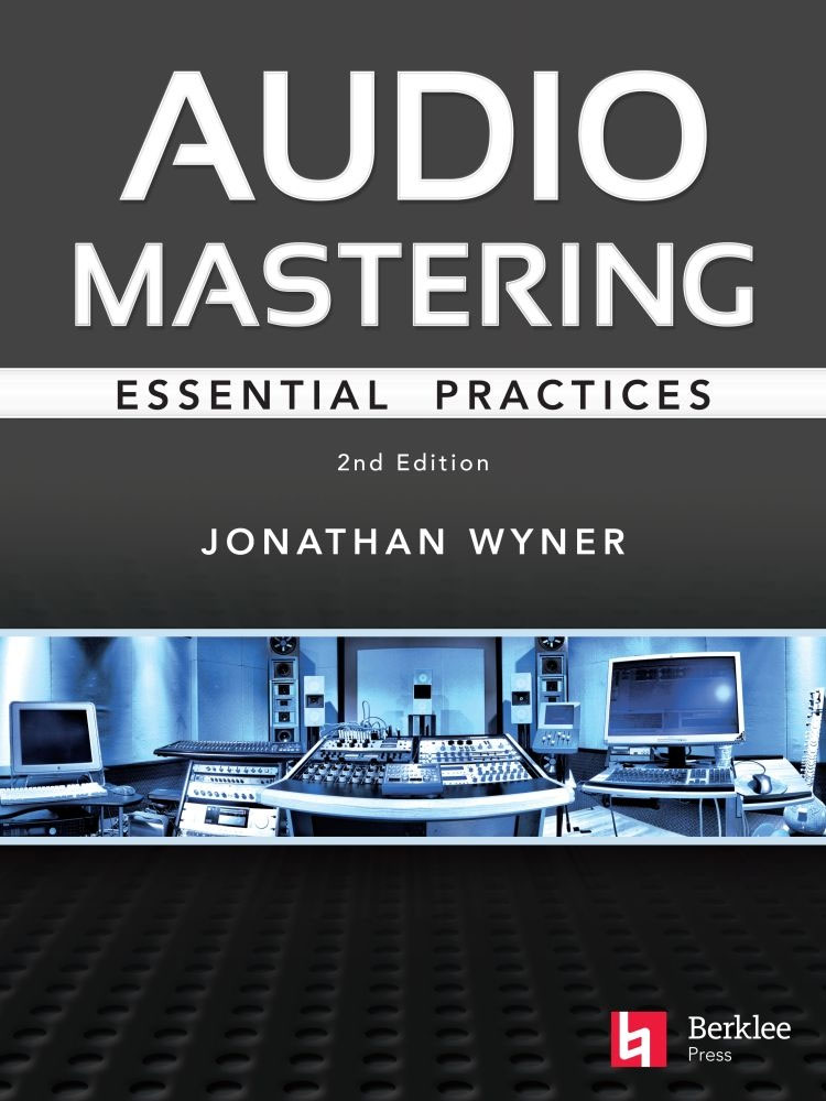 BERKLEE Audio Mastering - Essential Practices -2nd Edition