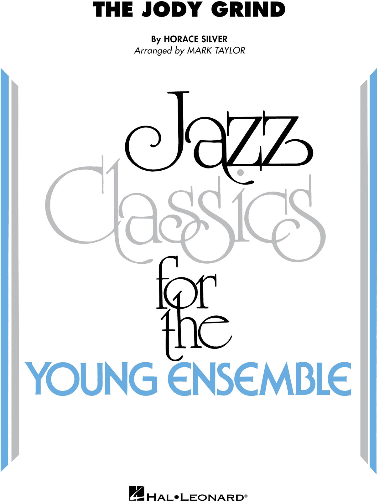 HAL LEONARD The Jody Grind