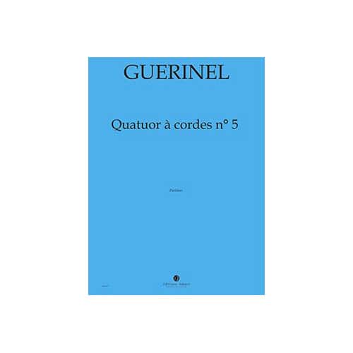 JOBERT GUERINEL - QUATUOR À CORDES N.5 PO - QUATUOR À CORDES