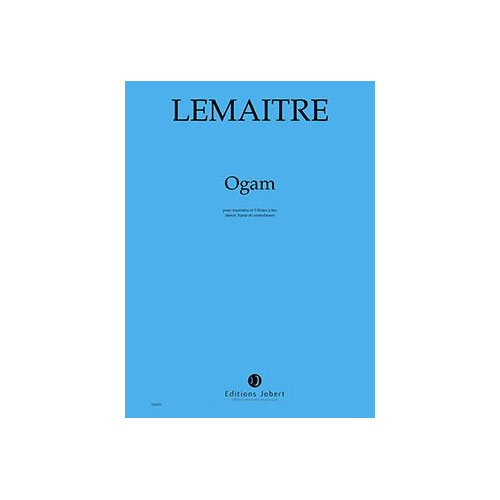JOBERT LEMAITRE DOMINIQUE - OGAM - MARIMBA ET 3 FLUTES A BEC (ALTO, BASSE ET CONTREBASSE)
