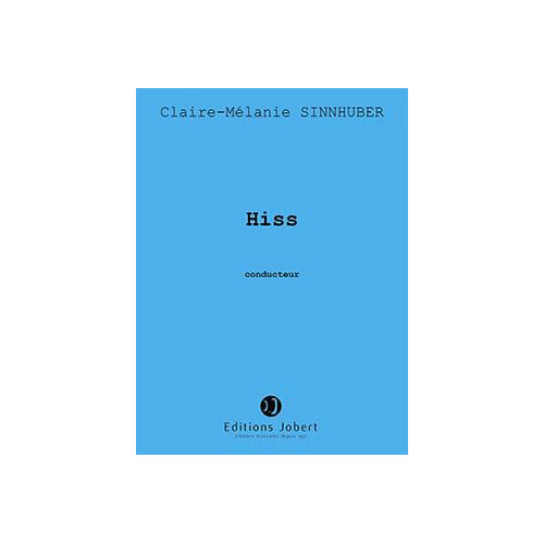 JOBERT SINNHUBER CLAIRE-MELANIE - HISS - QUATUOR A CORDES