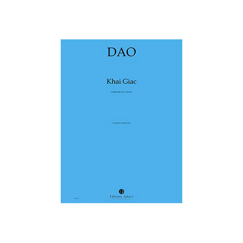 JOBERT DAO - KHAI GIAC - CHOEUR ET ORCHESTRE