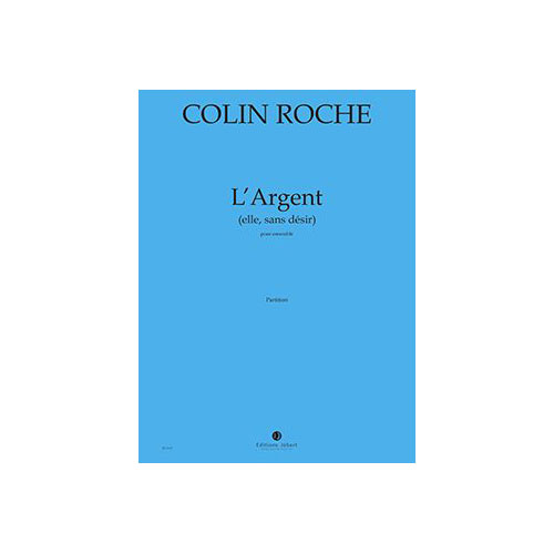 JOBERT ROCHE COLIN - L'ARGENT (ELLE, SANS DESIR) - CONDUCTEUR