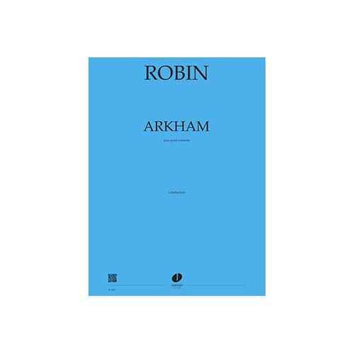 JOBERT ROBIN - ARKHAM - GRAND ENSEMBLE