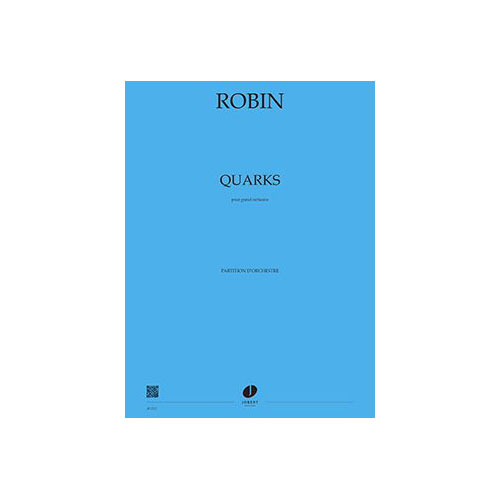JOBERT Robin - Quarks - Violoncelle et Grand Orchestre