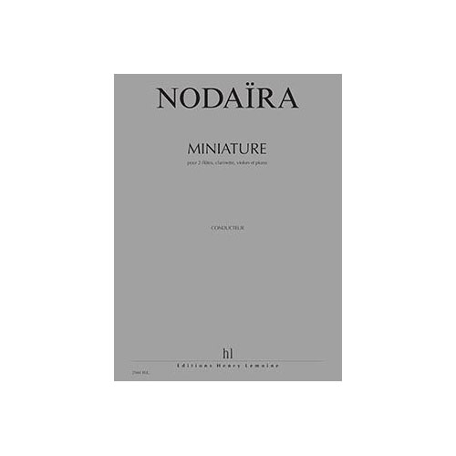 LEMOINE Nodaira - Miniature 2Fl/Vl/Cl/Po - 2 Flûtes, Clarinette, Violon Et Piano