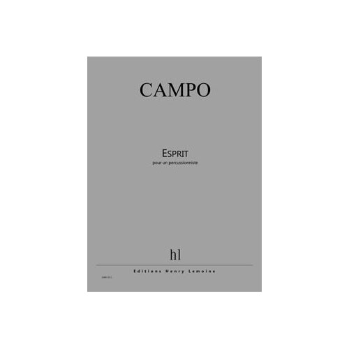 LEMOINE CAMPO REGIS - ESPRIT - 1 PERCUSSIONISTE