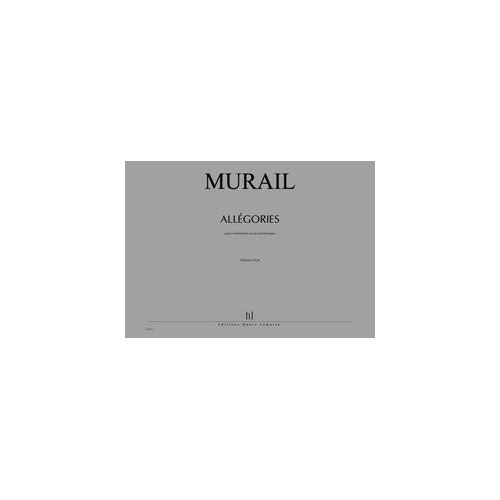LEMOINE MURAIL TRISTAN - ALLEGORIES - 6 INSTRUMENTS, DISPOSITIF DE SYNTHESE