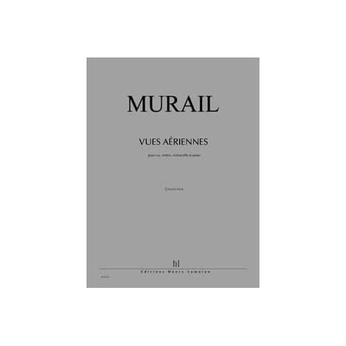 LEMOINE MURAIL - VUES AÉRIENNES PO+PARTIES - COR, VIOLON, VIOLONCELLE ET PIANO