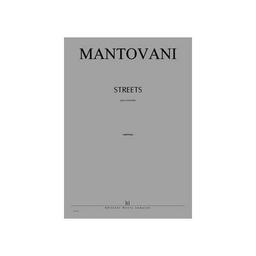 LEMOINE MANTOVANI BRUNO - STREETS - ENSEMBLE
