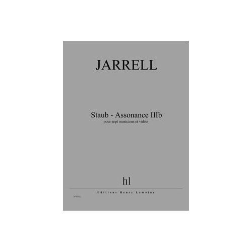 LEMOINE JARRELL MICHAEL - STAUB - ASSONANCE IIIB - PARTITION 