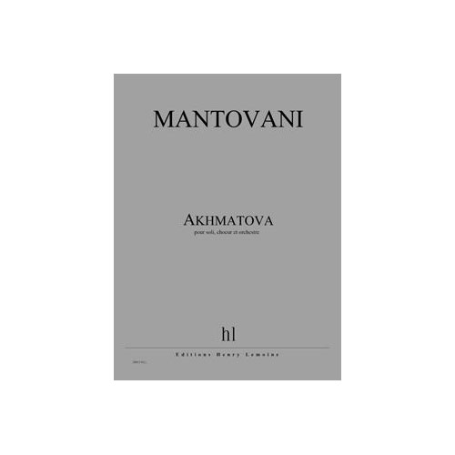 LEMOINE MANTOVANI B. - AKHMATOVA 