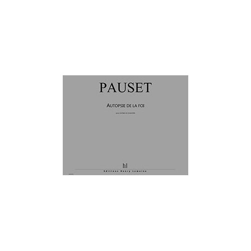 LEMOINE PAUSET BRICE - AUTOPSIE DE LA FOI - CONDUCTEUR
