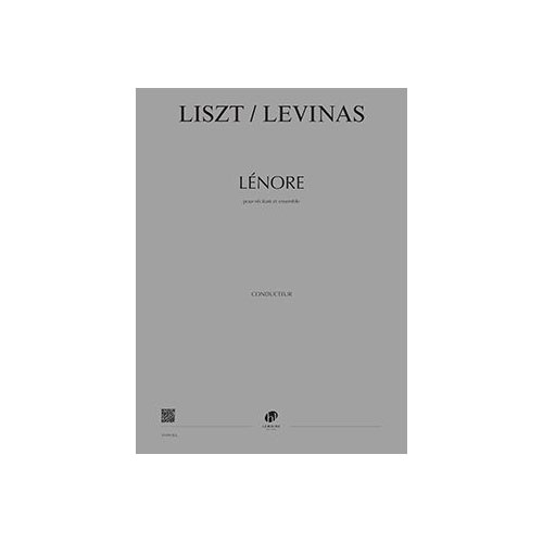 LEMOINE LEVINAS MICHAEL - LENORE DE FRANZ LISZT - RECITANT & ORCHESTRE - CONDUCTEUR