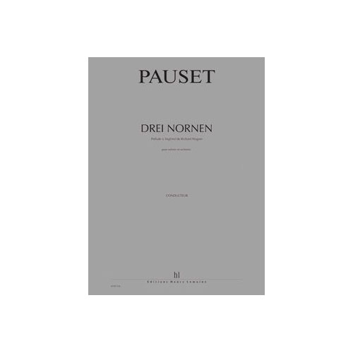 LEMOINE PAUSET BRICE - DREI NORNEN - CONDUCTEUR 