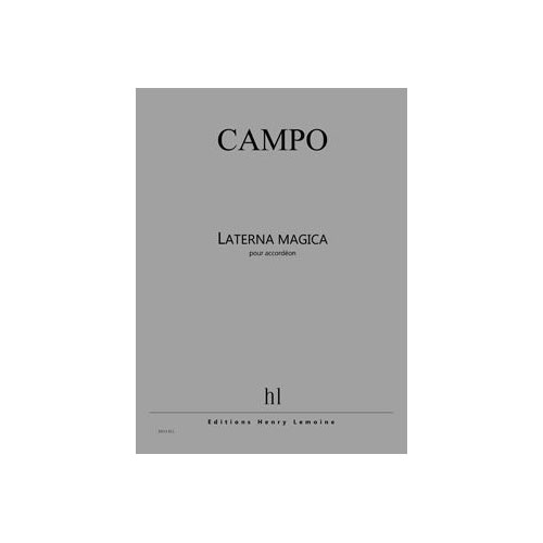 LEMOINE Campo - Laterna Magica - Accordéon