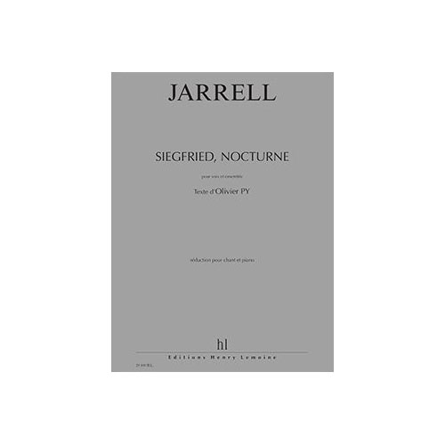 LEMOINE JARRELL MICHAEL - SIEGFRIED, NOCTURNE - BARYTON & PIANO