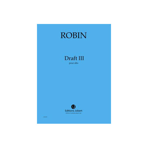 JOBERT ROBIN YANN - DRAFT III - ALTO