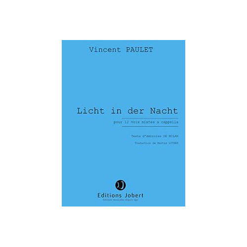 JOBERT PAULET VINCENT - LICHT IN DER NACHT - 12 VOIX