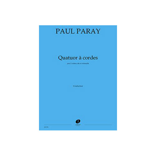JOBERT PARAY PAUL - QUATUOR A CORDES - QUATUOR A CORDES