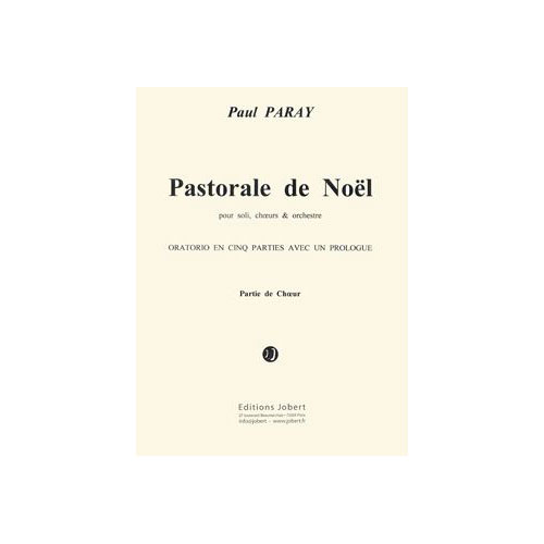 JOBERT Paray - Pastorale De noôL-choeur - Parties De Choeur