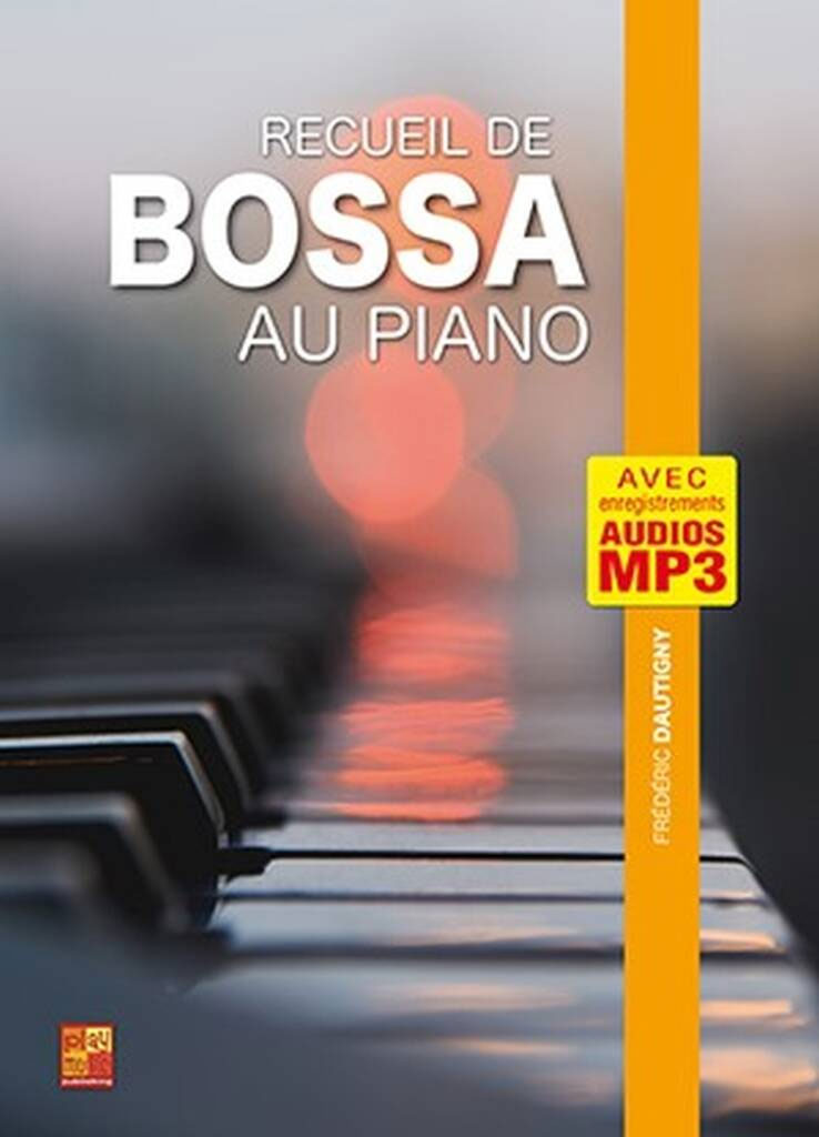 PLAY MUSIC PUBLISHING Recueil de Bossa au Piano