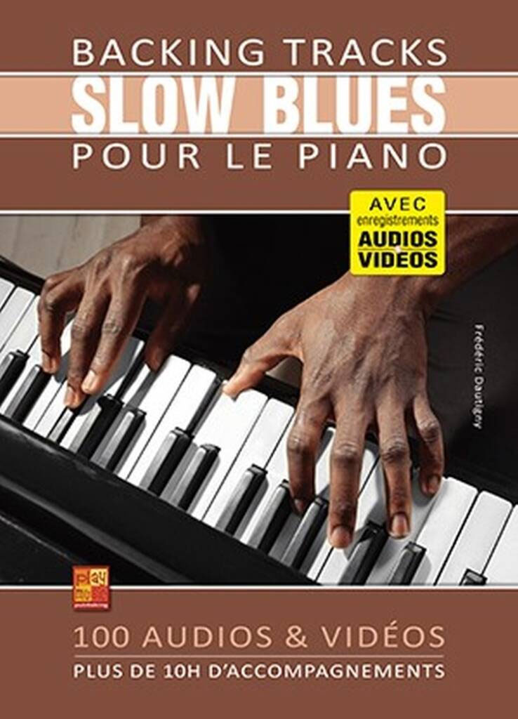 PLAY MUSIC PUBLISHING Backing Tracks Slow Blues pour le Piano