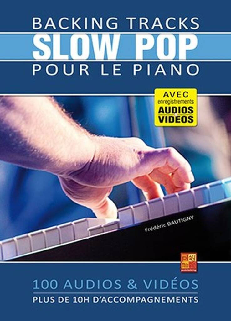 PLAY MUSIC PUBLISHING Backing Tracks Slow Pop pour le Piano