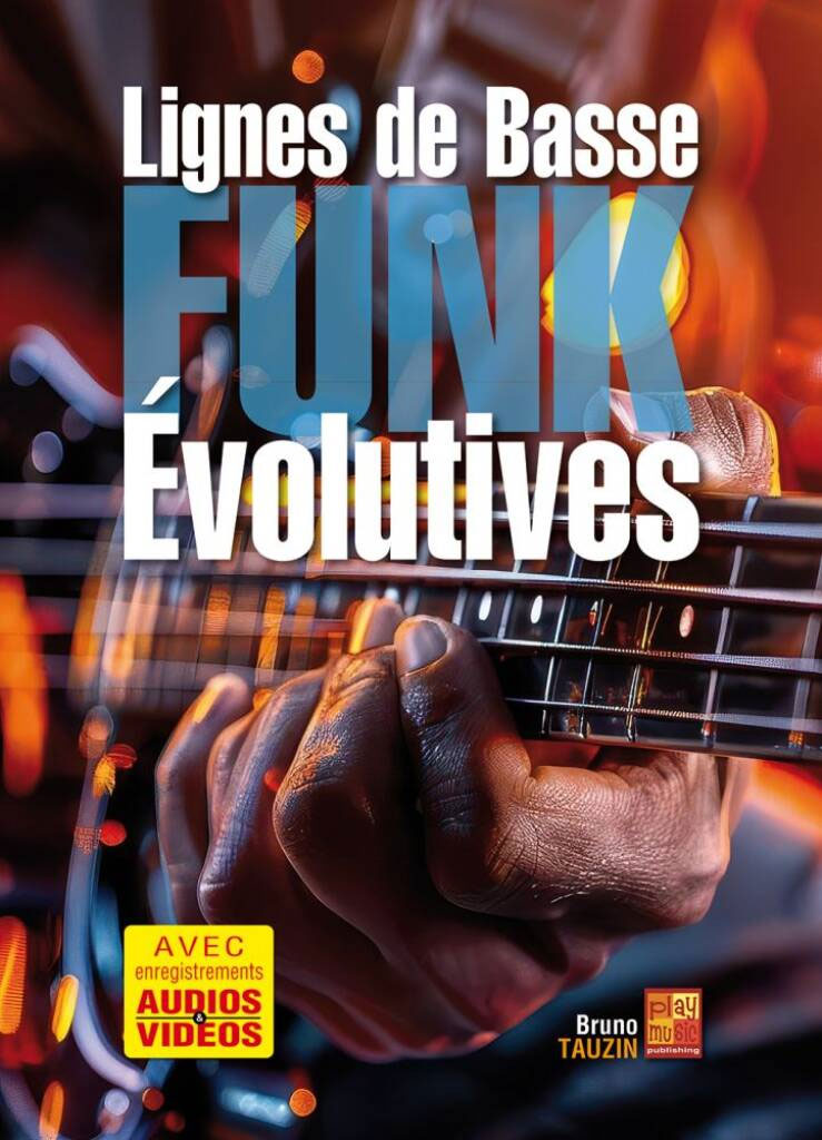PLAY MUSIC PUBLISHING Lignes de Basse Funk Évolutives