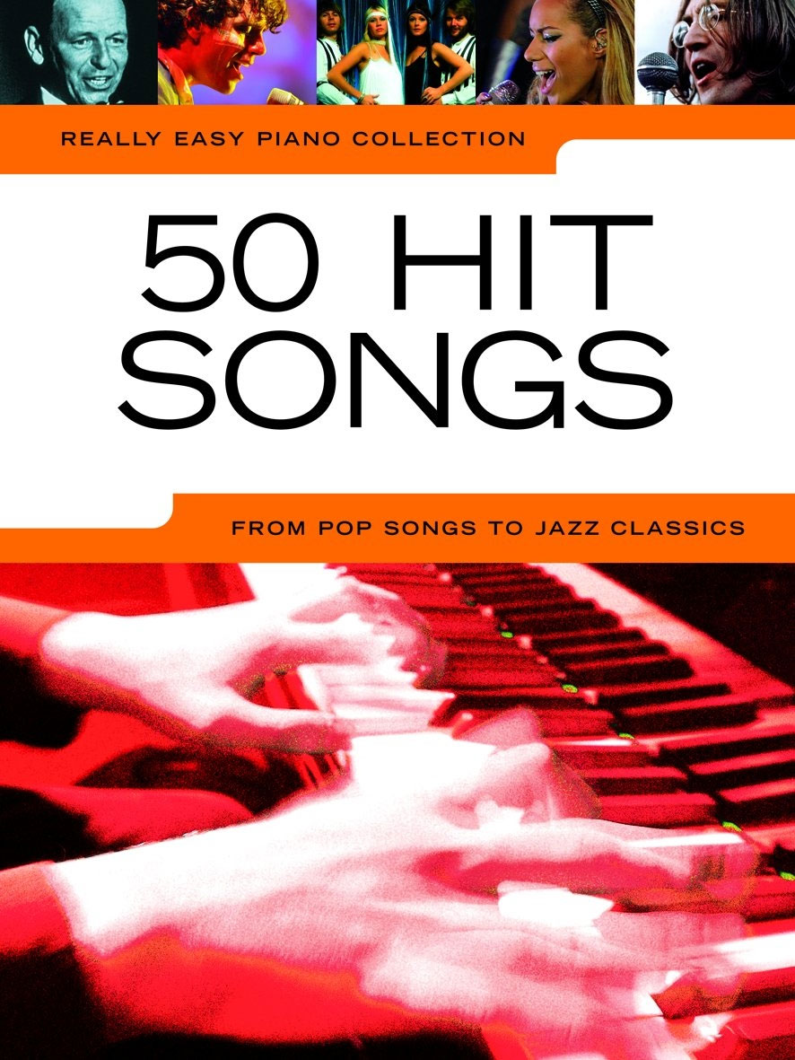 WISE PUBLICATIONS Really Easy Piano: 50 Hit Songs - English version