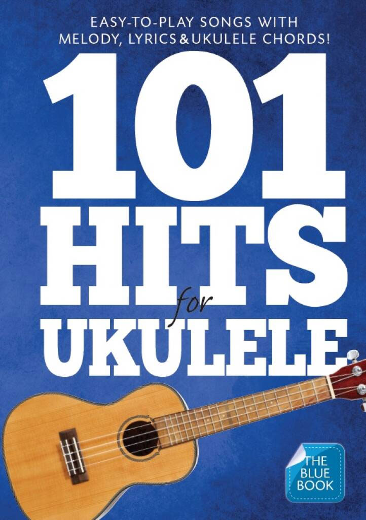 WISE PUBLICATIONS 101 Hits for Ukulele