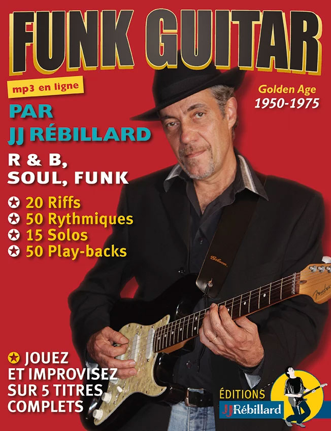 JJREBILLARD Funk Guitar 1950-1975 Vol.1 + Audio en ligne