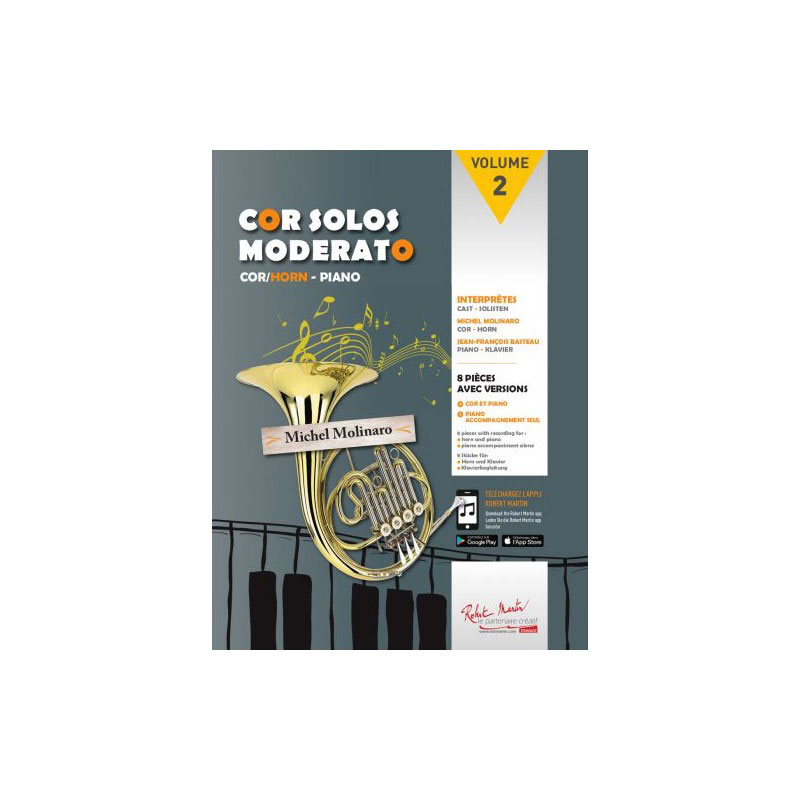 ROBERT MARTIN Robert Min Molinaro - Cor Solos Moderato Vol.2 - Cor, Piano