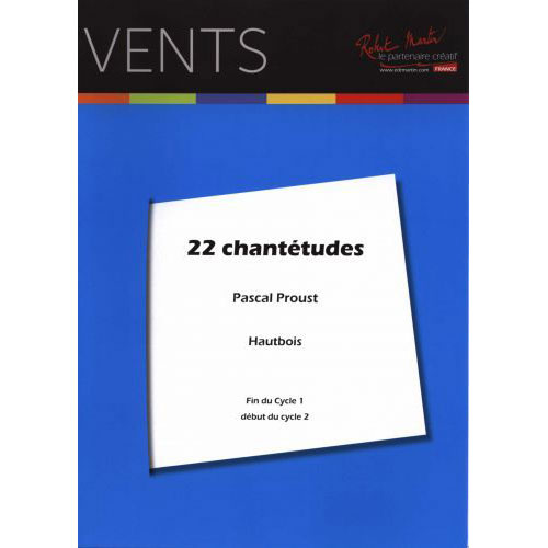 ROBERT MARTIN PROUST P. - 22 CHANTETUDES FOR HAUTBOIS