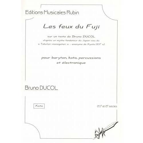 EDITIONS MUSICALES RUBIN DUCOL BRUNO - LES FEUX DU FUJI
