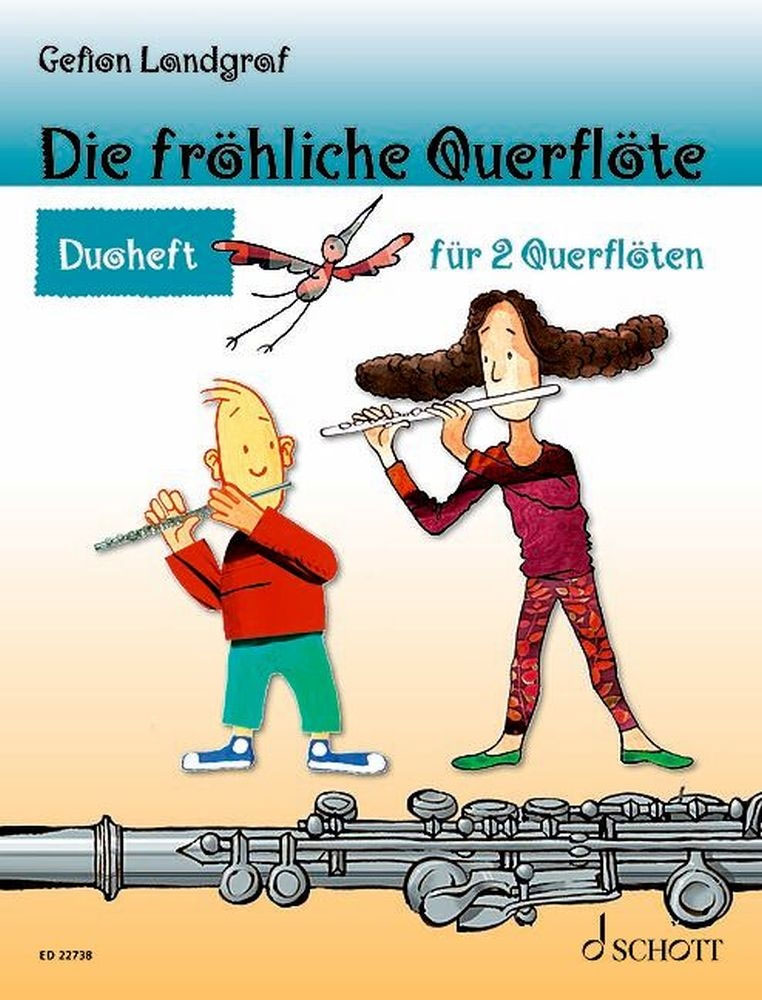 SCHOTT Die fröhliche Querflöte