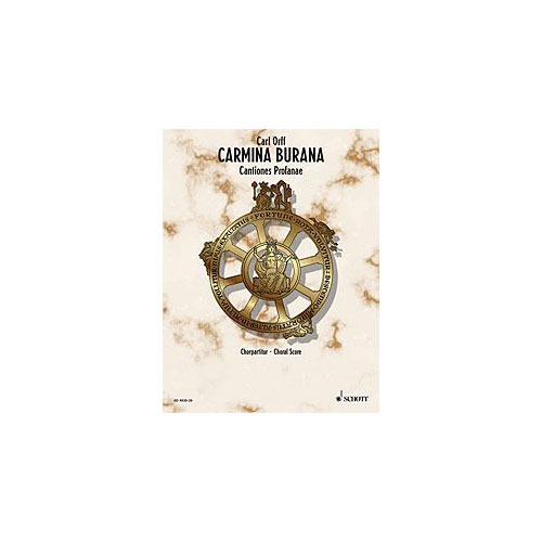 SCHOTT ORFF CARL - CARMINA BURANA - SOLOISTS , MIXED CHOIR , CHILDREN'S CHOIR AND ORCHESTRA